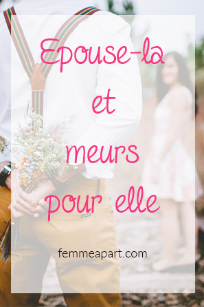 Epouse-la et meurs pour elle.png