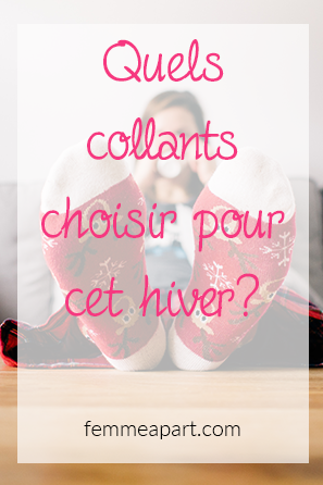 Quels collants choisir pour cet hiver.png