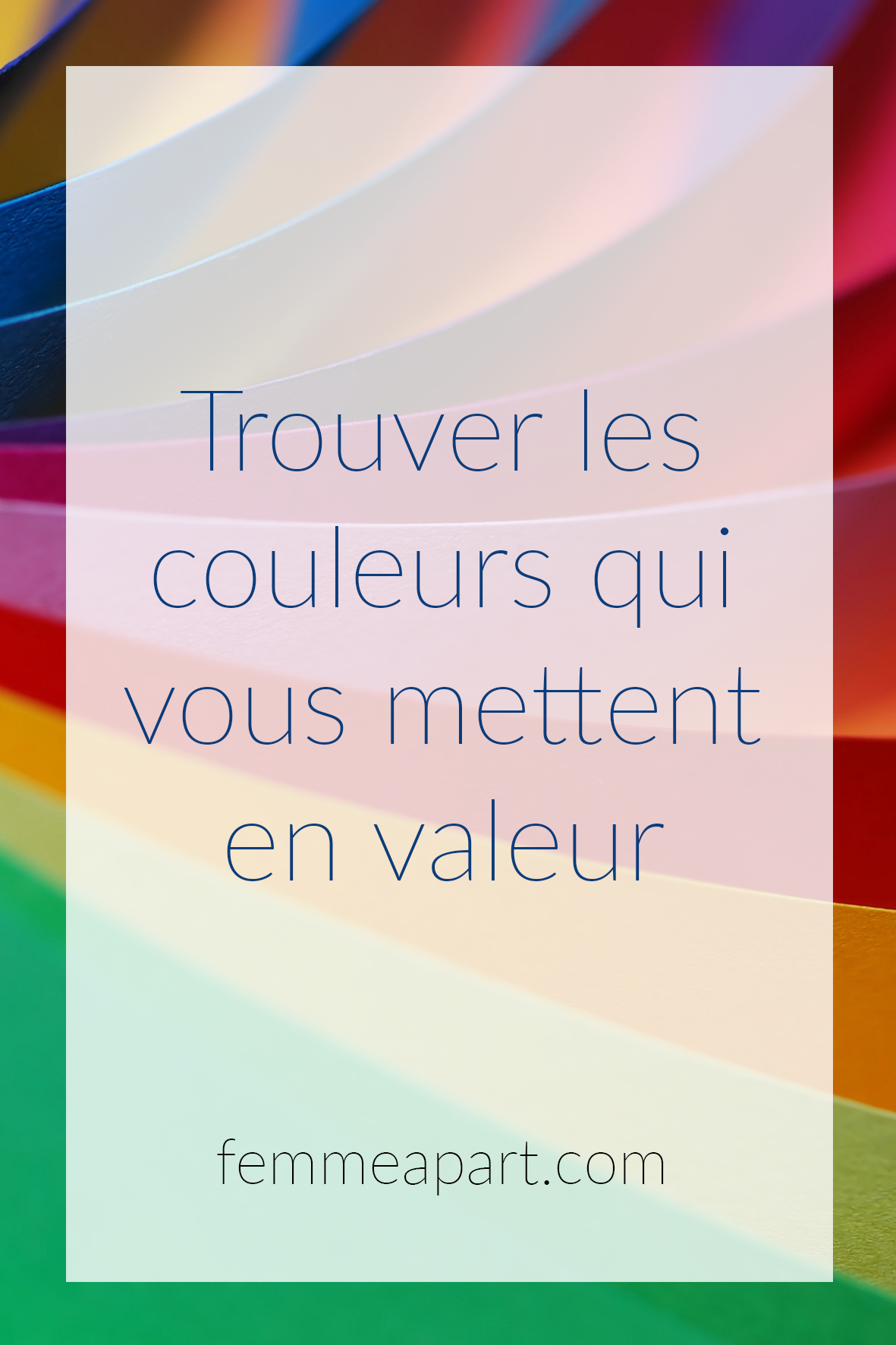 Couleurs qui vous mettent en valeur