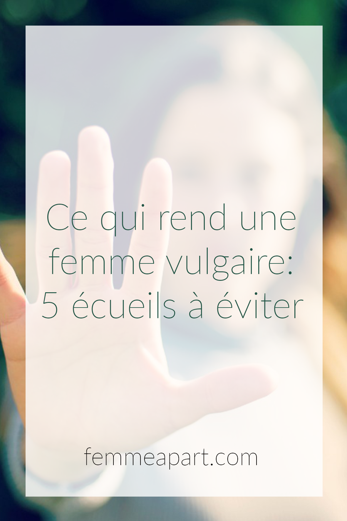 Femme vulgaire