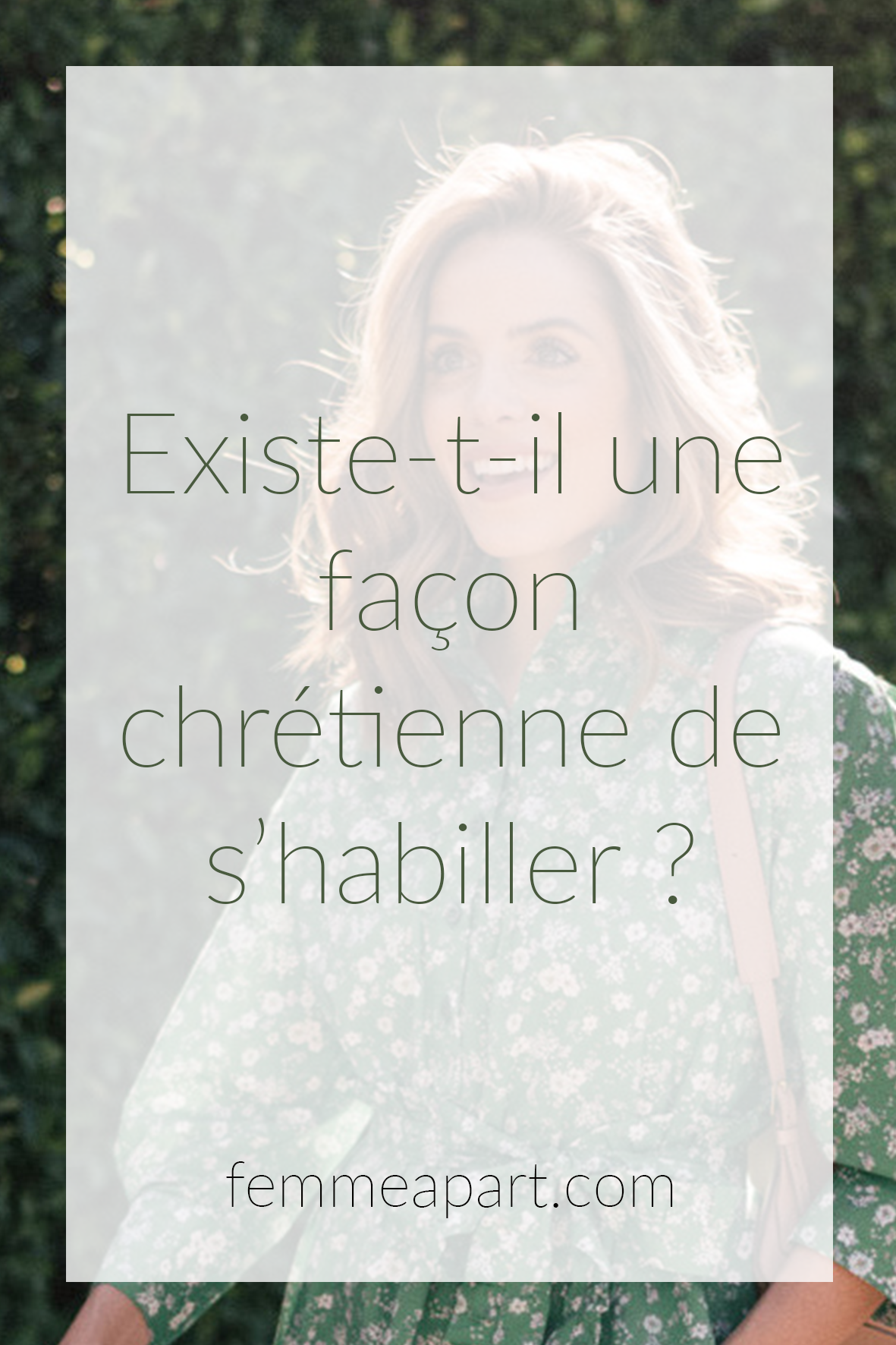 Facon chretienne de s'habiller