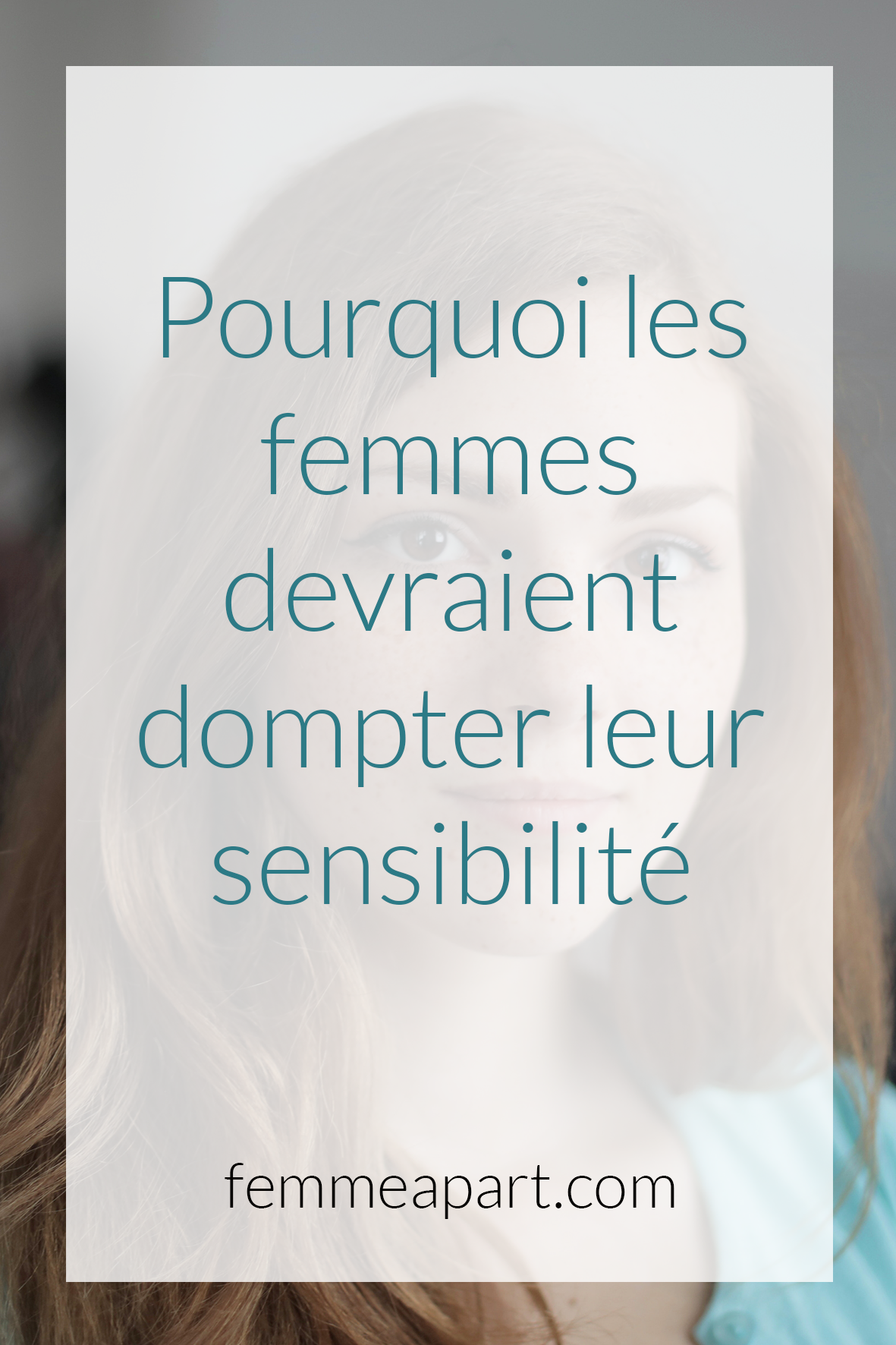 Dompter sensibilite