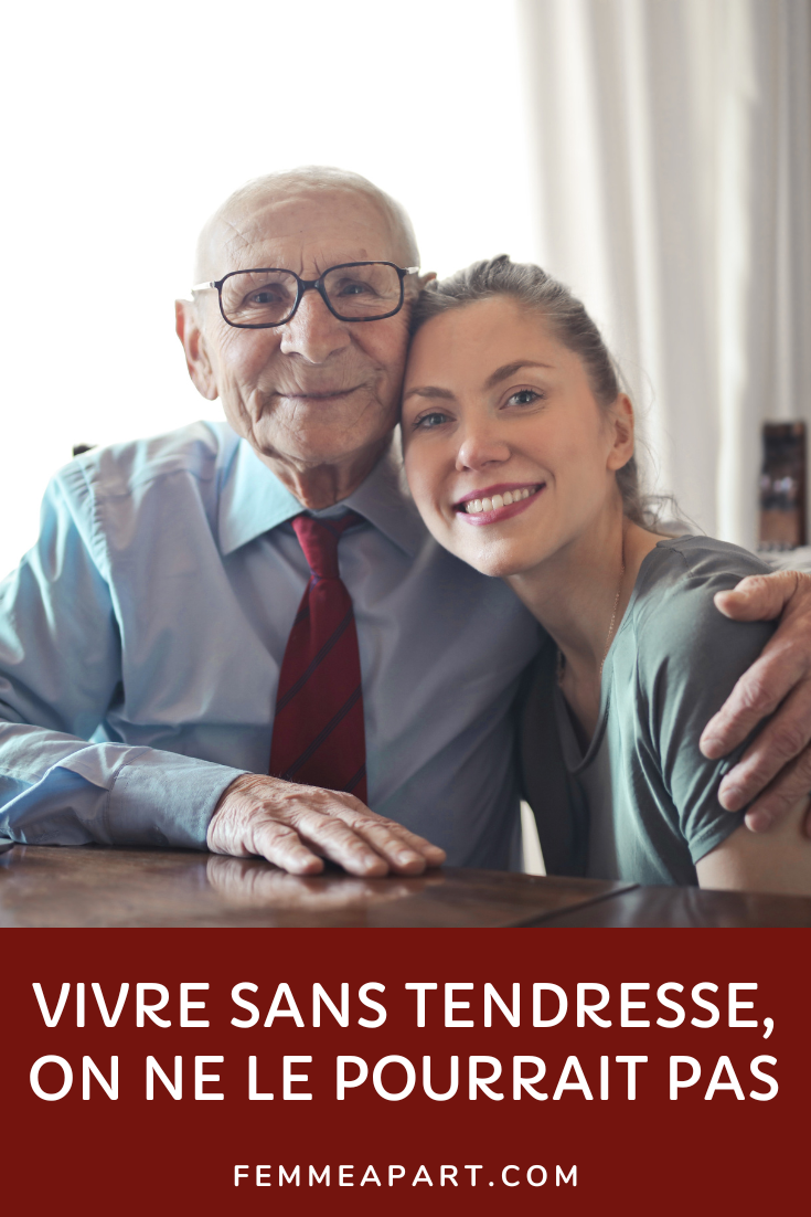 Vivre sans tendresse, on ne le pourrait pas Femme à part